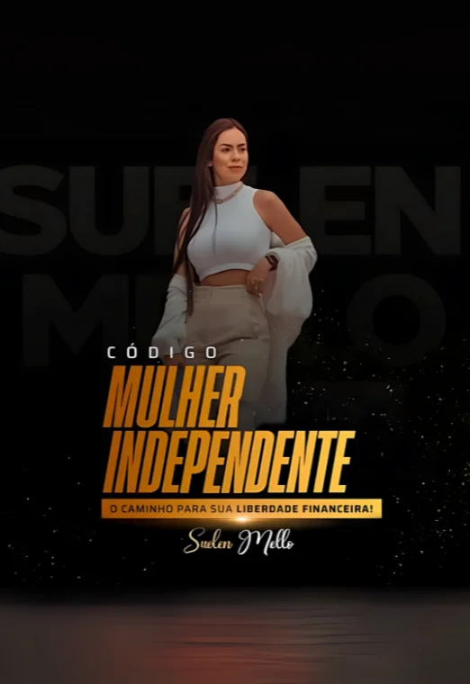 Código Mulher Independente: Suelen Mello